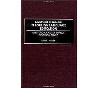 Lasting Change In Foreign Language Education