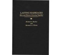 Lasting Marriages by Bernard OBrien Bernard A. O'Brien, Richard A. MacKey (Auteur)