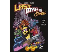 Lastman Stories – Soir de match – Tome 1 – Casterman