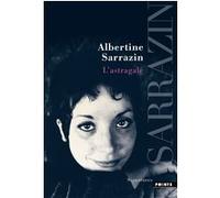 L'Astragale Albertine Sarrazin (Auteur)
