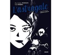 L'astragale Terkel Risbjerg (Dessinateur), Anne-Caroline Pandolfo (Scénario), Anne-Caroline Pandolfo (Auteur)