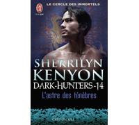 L'astre des ténèbres Dark hunters Tome 14 - Sherrilyn Kenyon - J'ai Lu - Poche - Roman