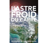 L'astre froid du carré