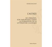 L'astree. (1967) - BOCHET (HENRI) - Slatkine Reprints - broché - Etude