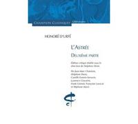 L'Astrée. Deuxième partie. Honoré d' Urfé (Auteur)