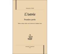 L'Astrée Première partie - Honoré d' Urfé - Honore Champion - relié - Roman