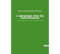 L'astrologie Chez Les Gallo-Romains