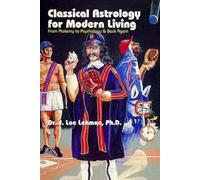 L'astrologie classique pour la vie moderne
