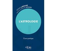 L'Astrologie - Cours pratique