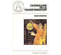 L'astrologie De La Transformation - Une Approche Multidimensionnelle