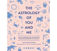 L'astrologie de vous et moi