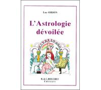 L'astrologie Dévoilée