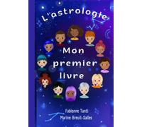 L'astrologie, mon premier livre.