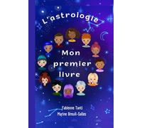 L'astrologie, mon premier livre.