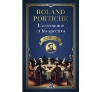 L'astronome et les spectres - Roland Portiche - J'ai Lu - Poche - Roman