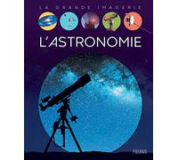 Sabine Boccador – L'astronomie – Document jeunesse dès 6 ans – Cartonné