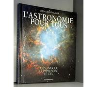 L'Astronomie pour tous : Observer et comprendre le ciel