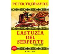 L'astuzia del serpente. Le inchieste di sorella Fidelma