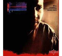 Laswell, Bill - Baselines