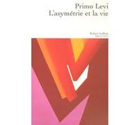 L'asymétrie et la vie Primo Levi (Auteur)