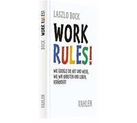 Laszlo Bock Mei Work Rules: Wie Google die Art und Weise, wie wir leben (Relié)