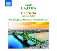 László Lajtha – Capriccio / Suite de Ballet – CD – NAXOS