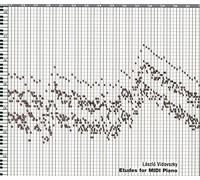 Laszlo Vidovszky - Etudes For MIDI Piano