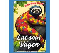 Lat Som Vågen Eller En Briljant Målarbok För Den Lata Personen Född I Vågens Tecken: Sengångare Bok (Swedish Edition)