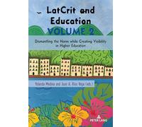 LatCrit and Education Volume 2