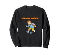 Late Again, Un Design de Lutte Quotidienne Quelque Peu drôle Sweatshirt