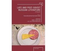 Late And Post-Soviet Russian Literature