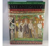 Late Antiquity: A Guide to the Postclassical World