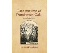 Late Autumn At Dumbarton Oaks