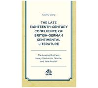 Late Eighteenth-Century Confluence Of British-German Sentimental Literature