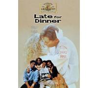 Late for Dinner
