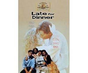 Late for Dinner