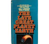 LATE GREAT PLANET EARTH, THE