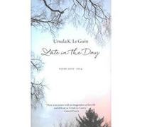 Late in the Day: Poems 2010-2014