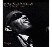 Charles, Ray - Late in The Evening [Import]