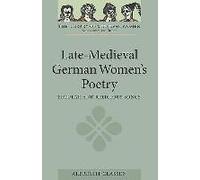 Late-Medieval German Women's Poetry