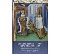 Late Medieval Heresy: New Perspectives: Studies in Honor of Robert E. Lerner (5) (Heresy and Inquisition in the Middle Ages) - [Version Originale] Inconnu (Auteur)