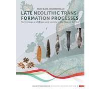 Late Neolithic transformation processes: Technological changes and society in the Dagger period