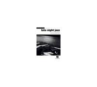 Late Night Jazz Jazz Piano Solos Volume 27 24 Smooth And Sophisticated Jazz Classics For Solo Piano Includes Autumn Leaves, Smoke Gets In Your Eyes, Bewitched, On Green Dolphin Street And More