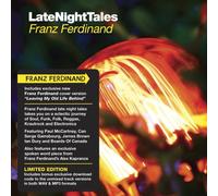 Late Night Tales by Franz Ferdinand [Audio CD] NEUF