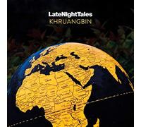 Late Night Tales: Khruangbin by Various Artists [CD] NEUF