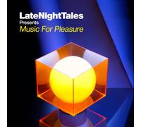 Late Night Tales Presents Music For Pleasure Mixed By Tom Findlay (Groove Armada) [解説付 / 国内盤仕様] (BRALN28)