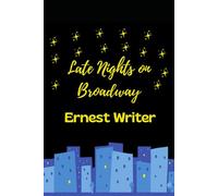 Late Nights on Broadway.