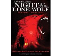 Late Phases: Night of The Lone Wolf