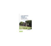 Late Roman Towns In Britain