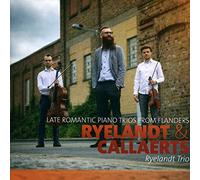 Joseph Ryelandt & Callaerts – Late Romantic Piano Trios – CD – Harmonia Mundi